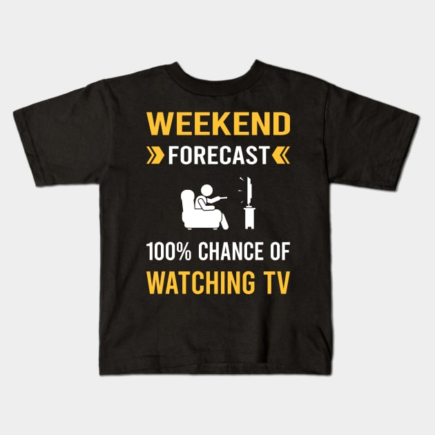 Weekend Forecast Watching TV Kids T-Shirt by Bourguignon Aror